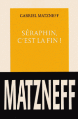 seraphin-c-est-la-fin-gabriel-matzneff-9782710370062.gif